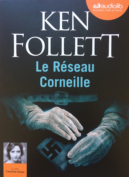 Le Réseau Corneille de Ken Follett 2